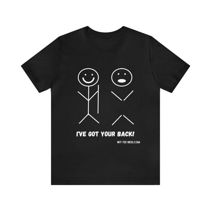 Unisex Jersey Short Sleeve Tee 'Got Your Back'