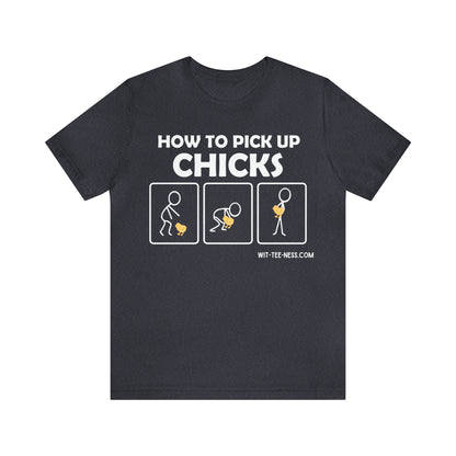 Unisex Jersey Short Sleeve Tee 'Pick Up Chicks'