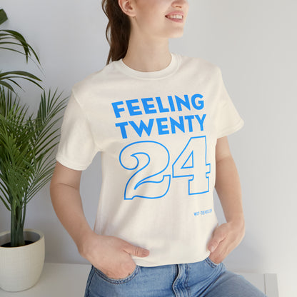 Unisex Jersey Short Sleeve Tee 'Feeling Twenty24 - Turquoise'