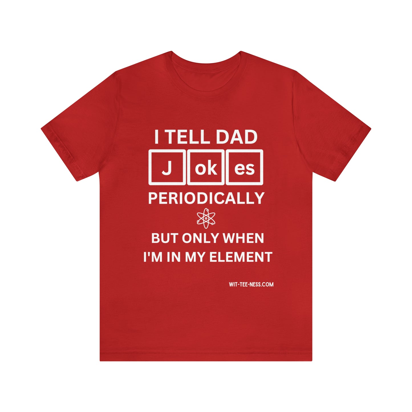 Unisex Jersey Short Sleeve Tee 'Dad Jokes Periodically'