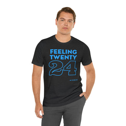 Unisex Jersey Short Sleeve Tee 'Feeling Twenty24 - Turquoise'