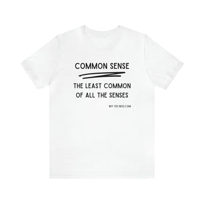 Unisex Jersey Short Sleeve Tee 'Common Sense'