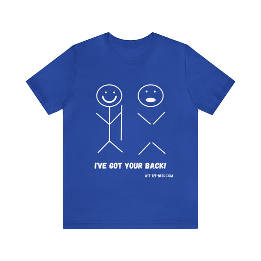 Unisex Jersey Short Sleeve Tee 'Got Your Back'