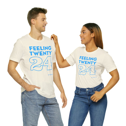 Unisex Jersey Short Sleeve Tee 'Feeling Twenty24 - Turquoise'