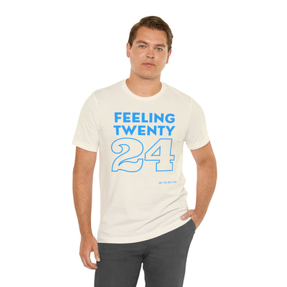 Unisex Jersey Short Sleeve Tee 'Feeling Twenty24 - Turquoise'