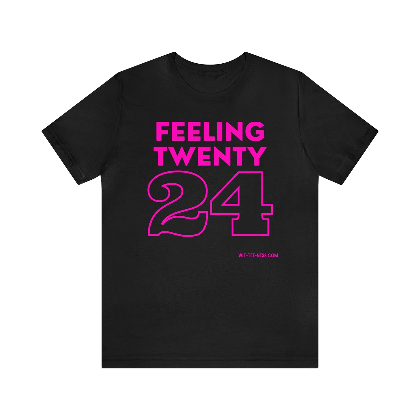 Unisex Jersey Short Sleeve Tee 'Feeling Twenty24 - Pink'