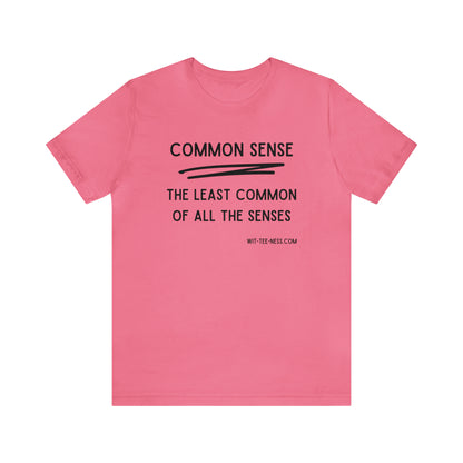 Unisex Jersey Short Sleeve Tee 'Common Sense'