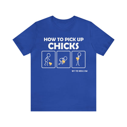 Unisex Jersey Short Sleeve Tee 'Pick Up Chicks'