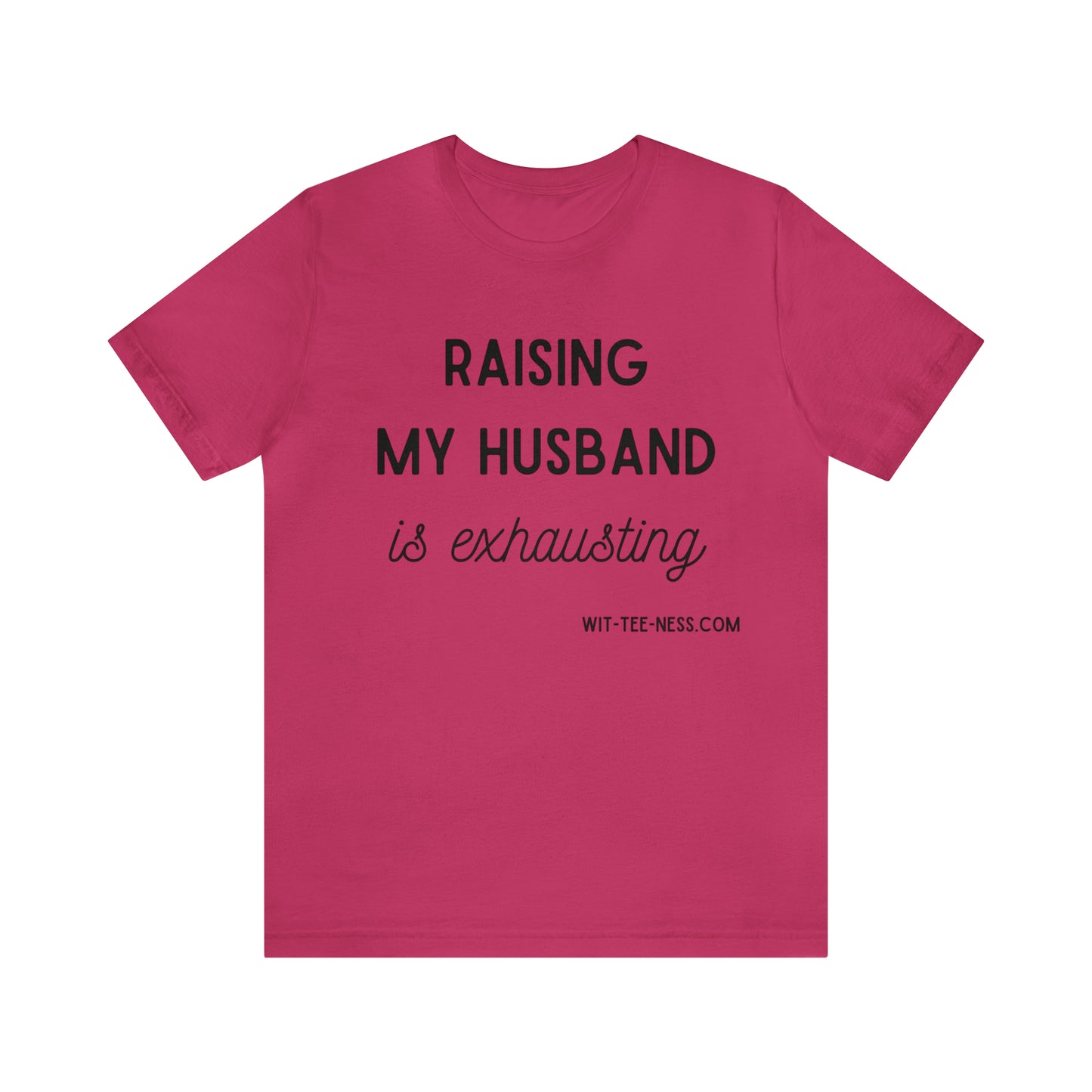 Unisex Jersey Short Sleeve Tee 'Raising My Husband'